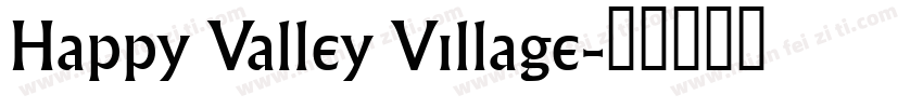 Happy Valley Village字体转换